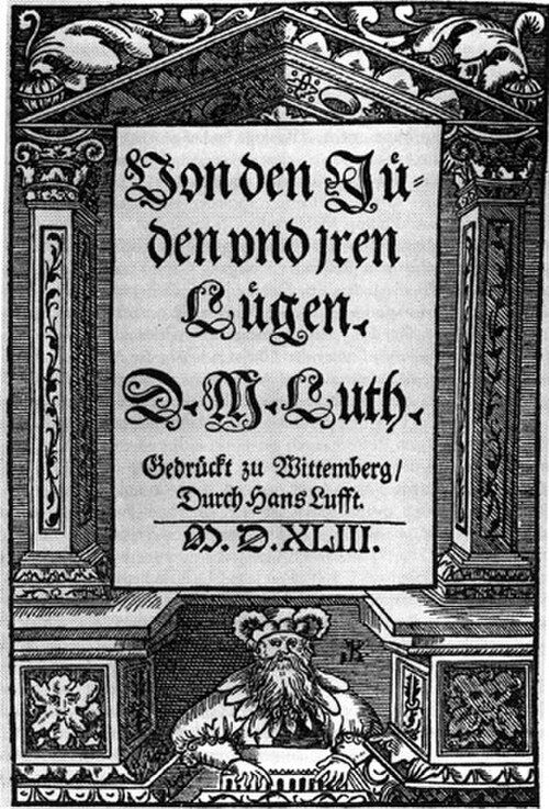 1543 on the jews and their lies by martin luther