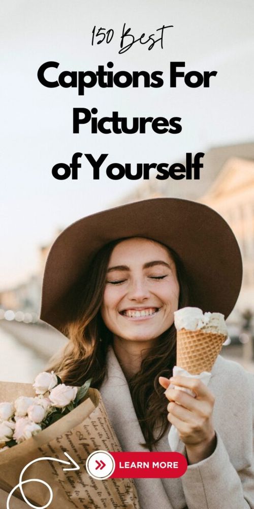 captions for pictures of yourself 3