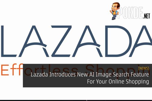 Lazada Introduces New AI Image Search Feature For Your Online Shopping - 15