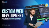 Custom Web Development: A Business Owner's Guide for 2025