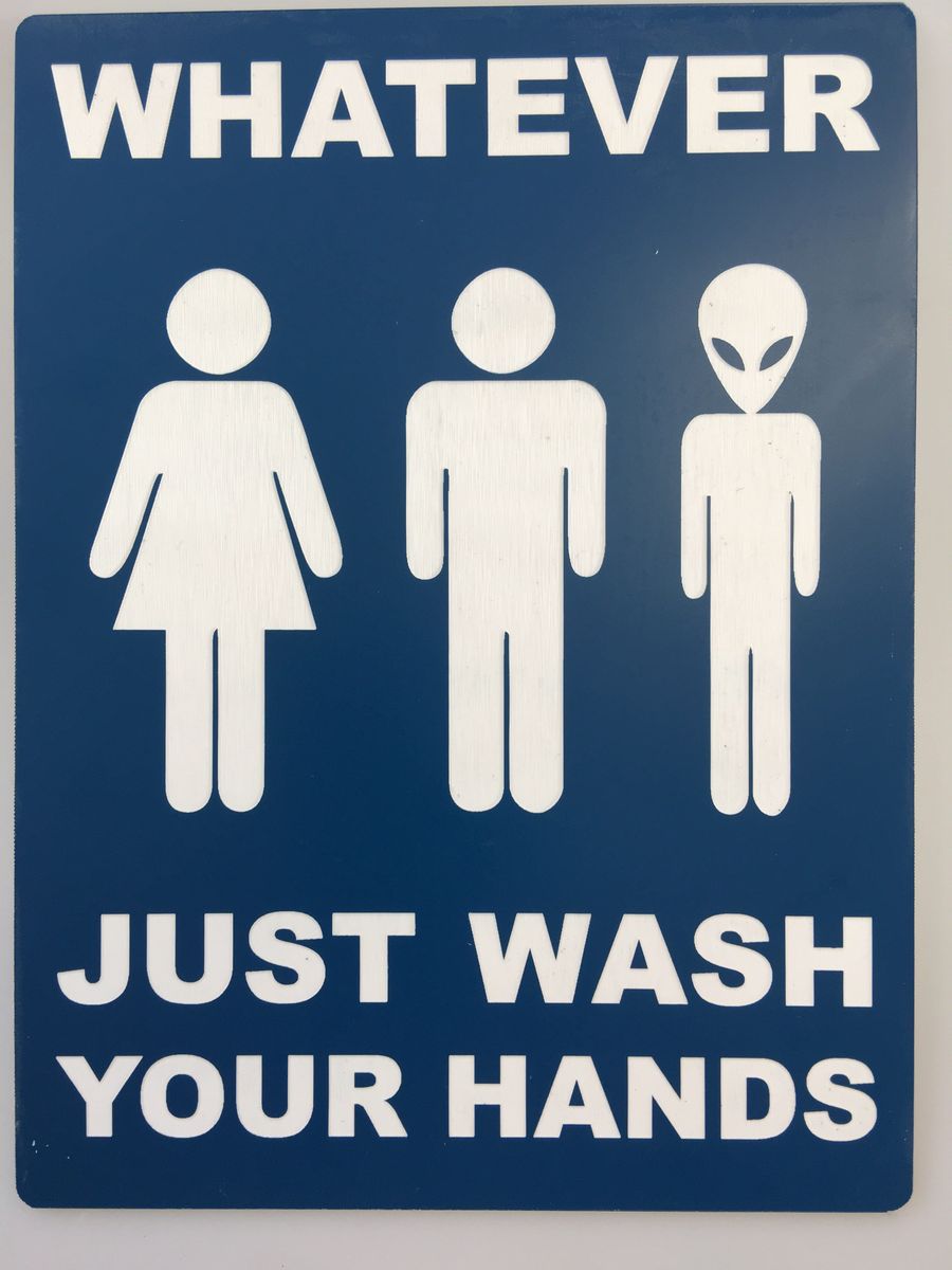 All Gender Restroom Sign Whatever Just Wash Your Hands
