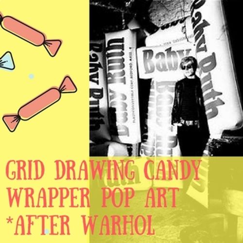 Preview of Middle School Art Project: Warhol inspired Grid Drawing Candy Wrappers w/ rubric