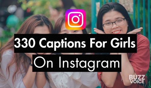 330 Captions For Girls On Instagram 33 Curated Lists
