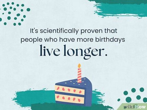 Share a snappy birthday quip to make your friend chuckle.