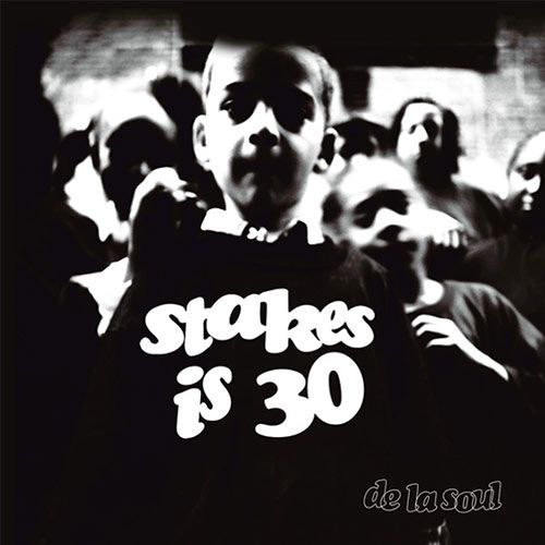 De La Soul - Stakes Is High (30th Anniversary)