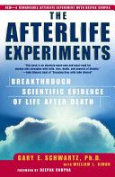 Gary_E._Schwartz_-_The_Afterlife_Experiments_Breakthrough_Scientific_Evidence_of_Life_After_Death.jpeg