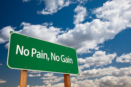 No Pain, No Gain Green Road Sign