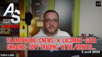 Actu au Scalpel 5 avr. 24 : Islam/Cnews, Lacombe - Gaza, Ukraine, Copy Trading - Attal/Rentes...