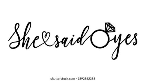 She said yes lettering sign. Modern calligraphy for banner, bridal shower or engagement party invitation or wedding decoration. Vector illustration. Stock Vector