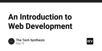 An Introduction to Web Development - DEV Community