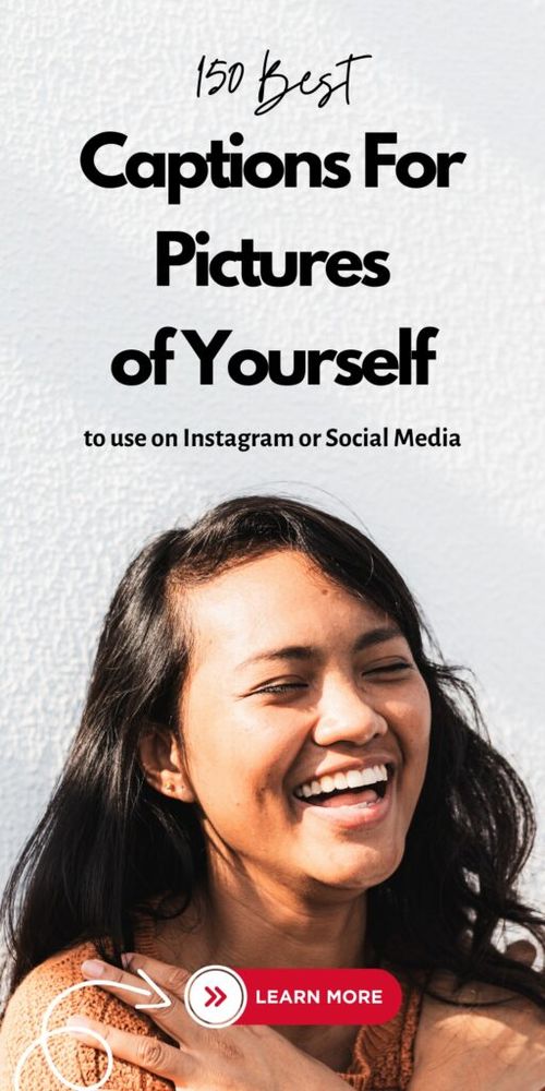 captions for pictures of yourself 2 1