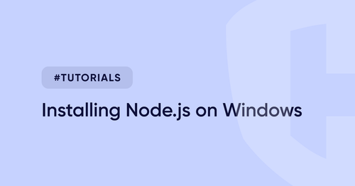 How to Install Node.js on Windows