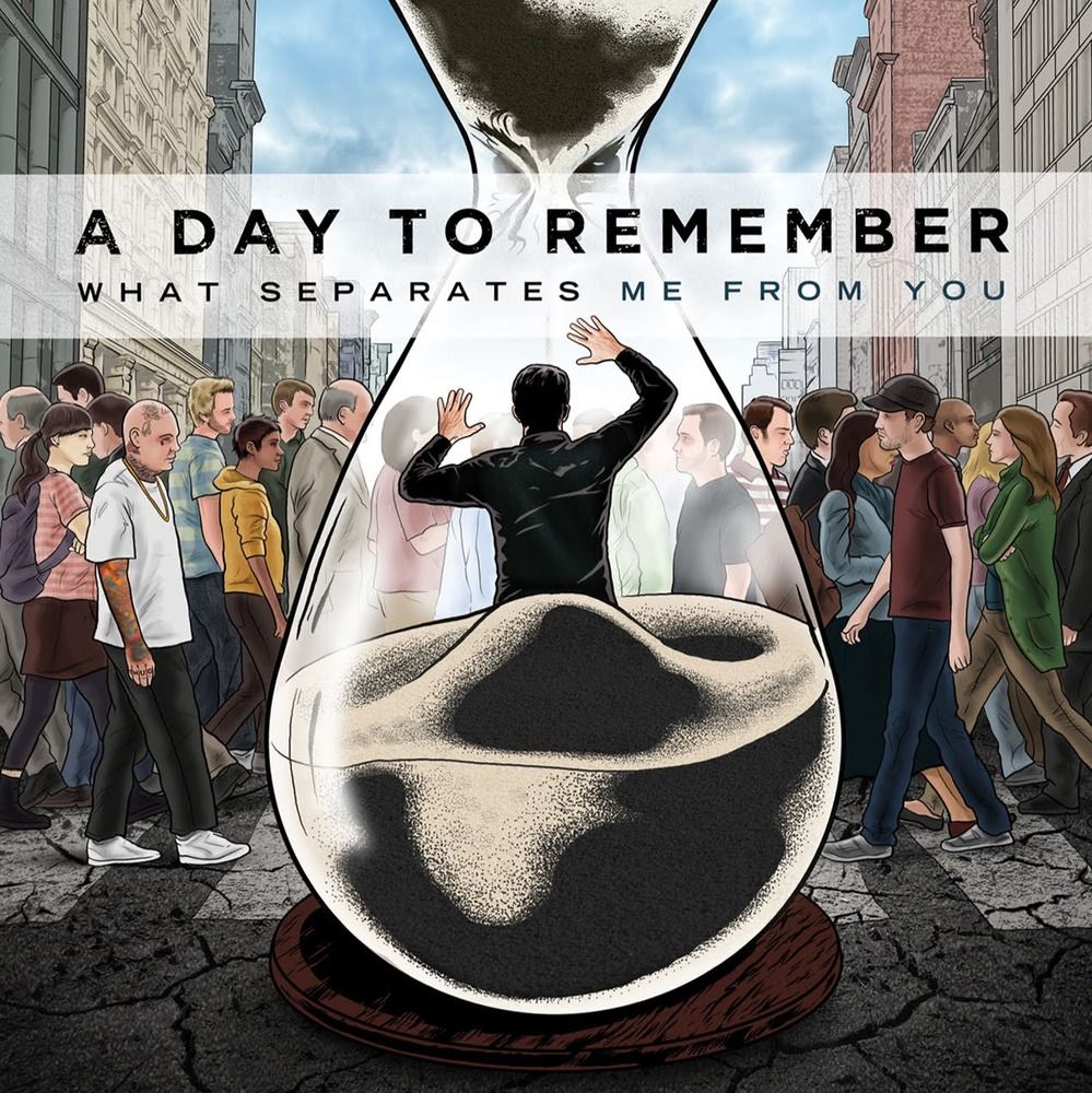 A Day To Remember - What Separates Me From You Lyrics and Tracklist | Genius