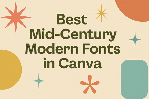 Best Mid-Century Modern Fonts in Canva