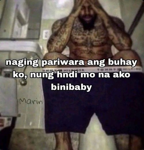 a man sitting on top of a toilet with his hands in his hair and the words nagging pariwaa ang buhay ko, nug hid no nid no na ako bako binbaby