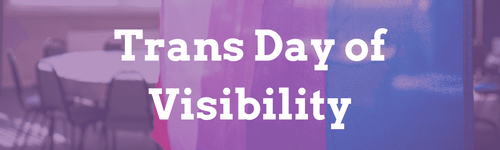 Trans Day of Visibility Badge
