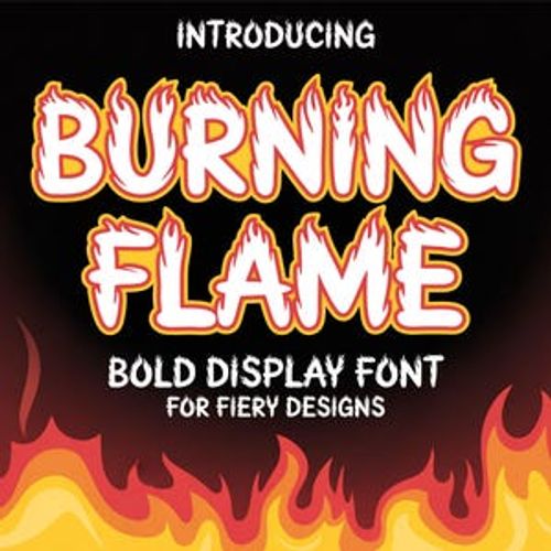 May include: A graphic with a fiery design. The text reads "INTRODUCING BURNING FLAME BOLD DISPLAY FONT FOR FIERY DESIGNS." The font is white with orange and yellow flames around the letters. The background is black with orange and yellow flames.