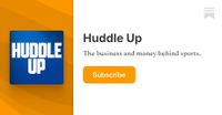 Huddle Up | Joseph Pompliano | Substack
