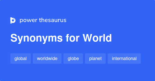Synonyms for World
