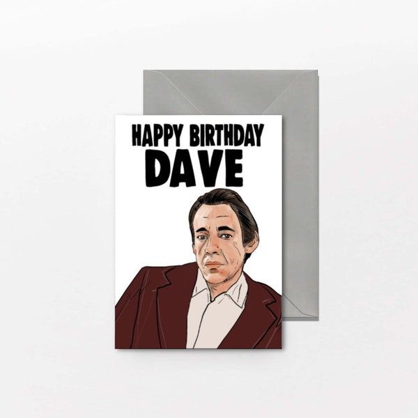 Happy Birthday Dave  Funny Birthday Card For Men Him Perfect For Brother Dad Best Friend IN-163