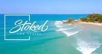 Welcome To Stoked For Travel | Surf & Travel Blog