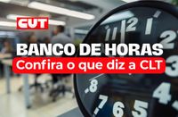 Banco de horas: direitos e deveres de trabalhadores e empresas