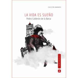 Imagen de cubierta del libro La vida es sueño, de Pedro Calderón de la Barca