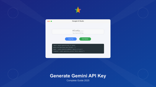 Gemini API Key获取指南2025