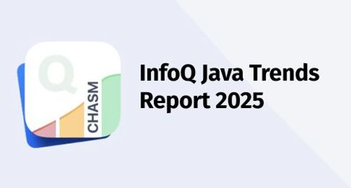 InfoQ Java Trends Report - 2025 - image