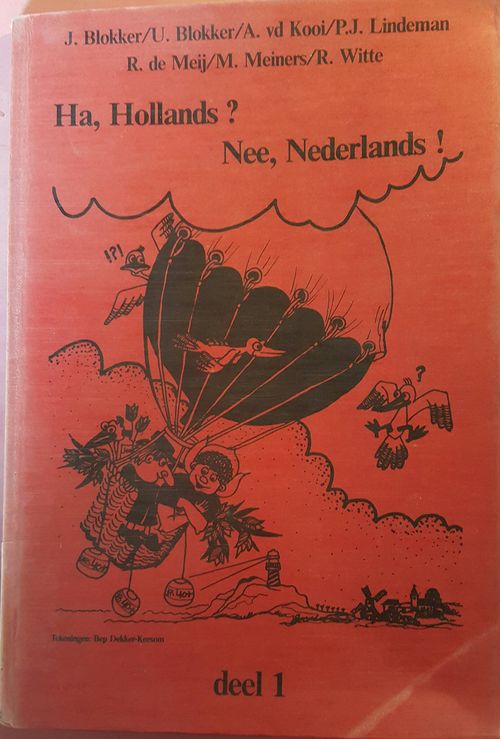Ha, Hollands? Nee, Nederlands! Deel 1 - Lehrbuch