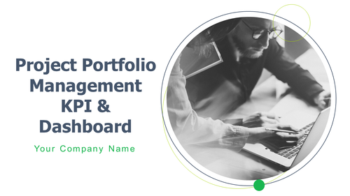 Project portfolio management KPI and dashboard PowerPoint presentation slides