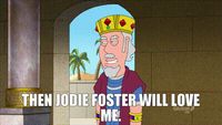 YARN | Then Jodie Foster will love me. | Family Guy (1999) - S11E08 Comedy | Video clips by quotes | eeee8bfe | 紗