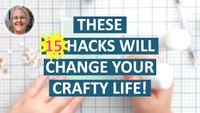MY TOP 15 CARD-MAKING HACKS! Great for Other Paper Crafts Too! [2025/123] - YouTube