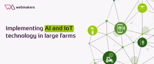 Implementing AI and IoT technology in large farms