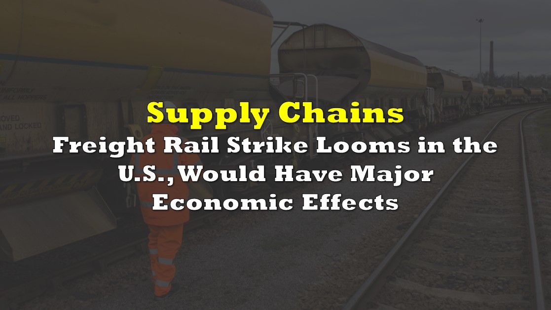 Freight Rail Strike Looms in the U.S., Would Have Major Economic ...