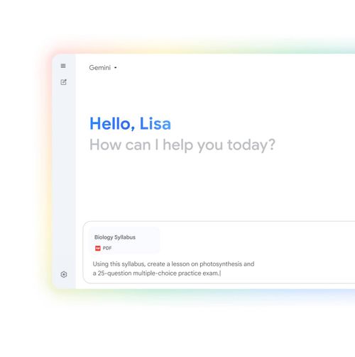 A Gemini prompt that reads, “Using this syllabus, create a lesson on photosynthesis and a 25-question multiple-choice practice exam.”