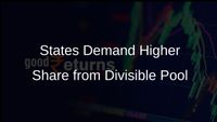 States Urge Finance Commission to Raise Share from Divisible Pool to 50%