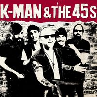 K-Man & the 45s
