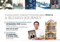 The Art of Michael Lip, and A Blessed Journey | Ipoh Echo
