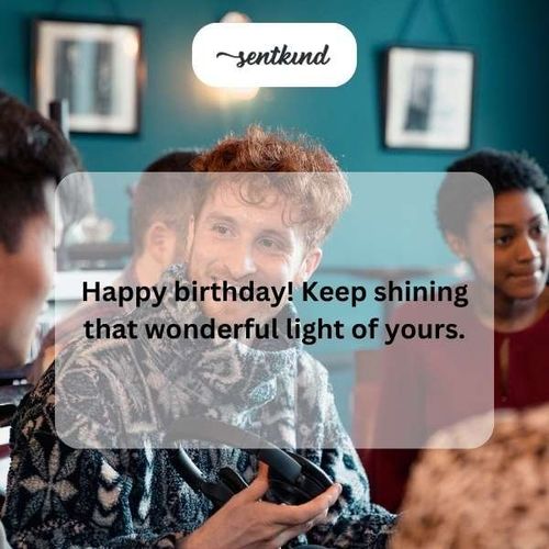 Greetings for a special man's birthday celebration.