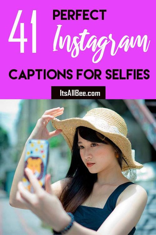 ig captions | caption for pictures of me | mirror selfie captions | short instagram captions | instagram captions for selfies