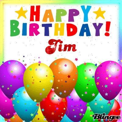 Happy Birthday, Jim! Picture #125665702 | Blingee.com