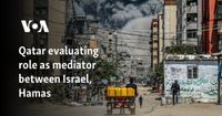 Qatar evaluating role as mediator between Israel, Hamas