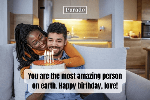 Happy Birthday wish for husband, 'you are the most amazing person'