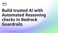 Build trusted AI with Automated Reasoning checks in Bedrock ...