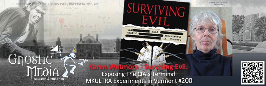 MUST LISTEN — An Interview with Karen Wetmore – “Surviving Evil: Exposing The CIA’s Terminal ...